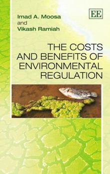 Paperback The Costs and Benefits of Environmental Regulation Book