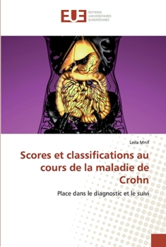 Paperback Scores et classifications au cours de la maladie de Crohn [French] Book