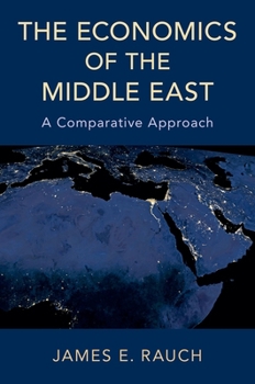 Paperback The Economics of the Middle East: A Comparative Approach Book