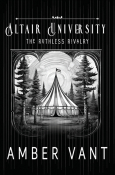 Paperback The Ruthless Rivalry: Altair University Book
