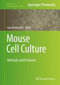 Hardcover Mouse Cell Culture: Methods and Protocols Book