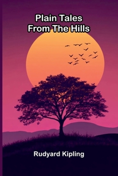 Plain Tales from the Hills