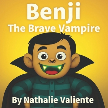 Paperback Benji: The Brave Vampire Book