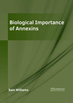 Hardcover Biological Importance of Annexins Book