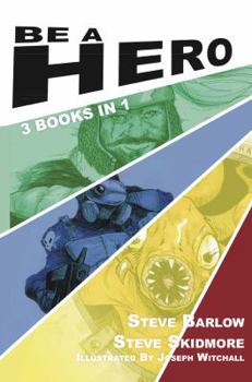 Paperback Be a Hero: 3 Books in 1 Book