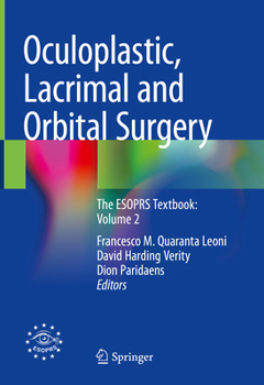 Hardcover Oculoplastic, Lacrimal and Orbital Surgery: The Esoprs Textbook: Volume 2 Book