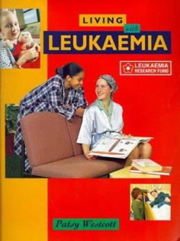 Hardcover Leukaemia (Living With...) Book