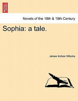 Paperback Sophia: A Tale. Book