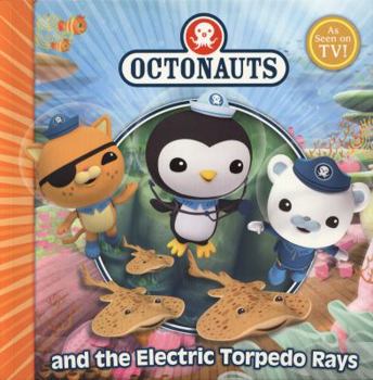 Paperback The Octonauts and the Electric Torpedo Rays. Book