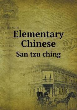 Paperback Elementary Chinese San tzu ching Book
