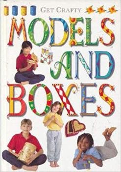 Hardcover Get Crafty: Models and Boxes Book