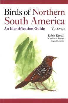 Paperback Birds of Northern South America Volume 2: Plates and Maps: An Identification Guide Book