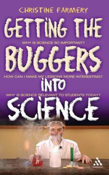 Getting the Buggers into Science  (Getting the Buggers) - Book  of the Buggers