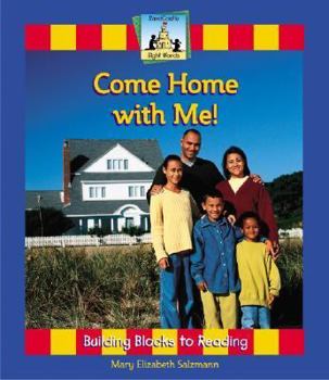 Come Home With Me (Sight Words) - Book  of the Sight Words