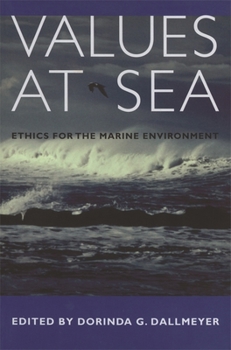 Paperback Values at Sea: Ethics for the Marine Environment Book
