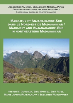 Protected Areas of Marojejy and Anjanaharibe-Sud in Northeastern Madagascar