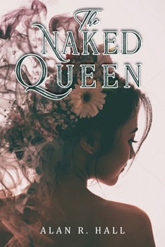 Paperback The Naked Queen: A Tangential Arthurian Legend Book