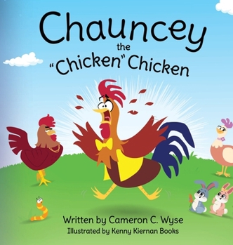 Hardcover Chauncey the "Chicken" Chicken Book