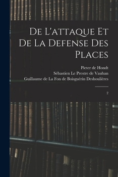 Paperback De l'attaque et de la defense des places: 2 [French] Book