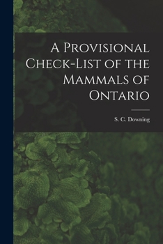 Paperback A Provisional Check-list of the Mammals of Ontario Book