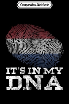 Composition Notebook: It's In My DNA Dutch Flag Holland Netherlands Fingerprint  Journal/Notebook Blank Lined Ruled 6x9 100 Pages