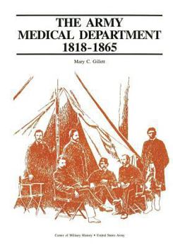 Paperback The Army Medical Department, 1818-1865 Book