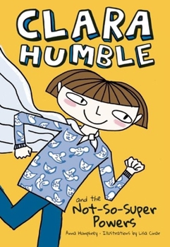 Paperback Clara Humble and the Not-So-Super Powers Book