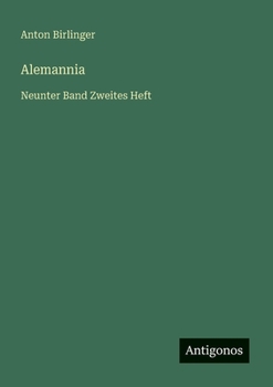 Alemannia: Neunter Band Zweites Heft