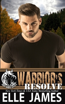 Warrior's Resolve - Book #5 of the Iron Horse Legacy