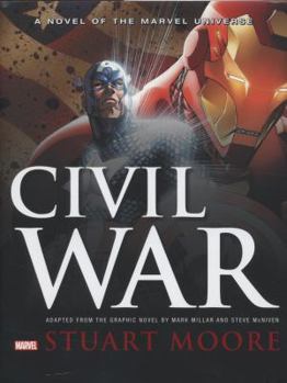 Civil War Novel - Book  of the Marvel Prose Novels