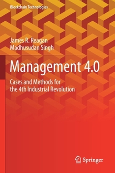 Paperback Management 4.0: Cases and Methods for the 4th Industrial Revolution Book