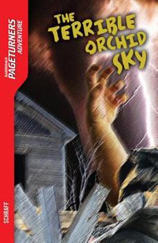 Paperback Terrible Orchid Sky, The (Adventure) (Pageturners Adventure) Book