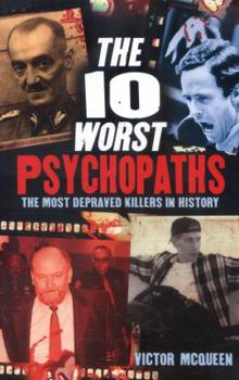 Paperback The 10 Worst Psychopaths Book