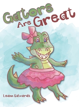 Hardcover Gators Are Great Book