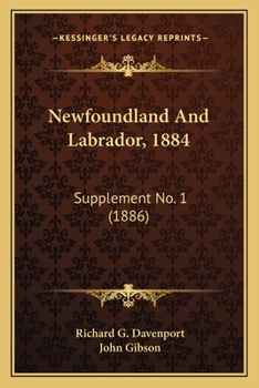 Paperback Newfoundland And Labrador, 1884: Supplement No. 1 (1886) Book