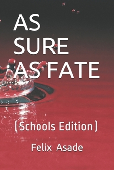 Paperback As Sure as Fate: (Schools Edition) Book