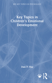Hardcover Key Topics in Children's Emotional Development Book