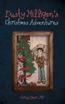 Dusty Milligan's Christmas Adventures