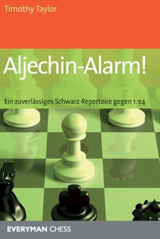 Paperback Aljechin-Alarm!: Ein zuverlassiges Schwarz-Repertoire gegen 1. e4 [German] Book