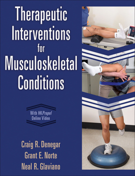 Paperback Therapeutic Interventions for Musculoskeletal Conditions Book