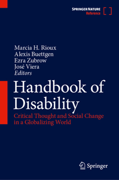 Hardcover Handbook of Disability: Critical Thought and Social Change in a Globalizing World Book