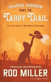 Paperback Rawhide Robinson Rides the Tabby Trail Book