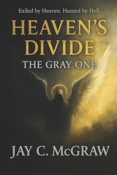 Paperback Heaven's Divide: The Gray One Book