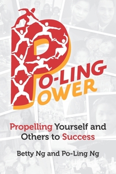 Paperback Po-Ling Power: Propelling Yourself and Others to Success Book