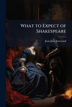 Paperback What to Expect of Shakespeare Book