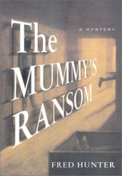 Hardcover The Mummy's Ransom: A Ransom/Charters Mystery Book