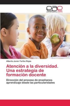 Paperback Atención a la diversidad. Una estrategia de formación docente [Spanish] Book