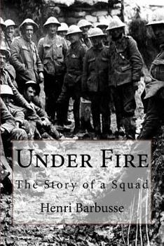 Paperback Under Fire: The Story of a Squad Book