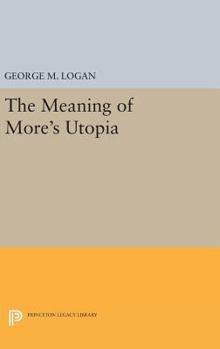 Hardcover The Meaning of More's Utopia Book