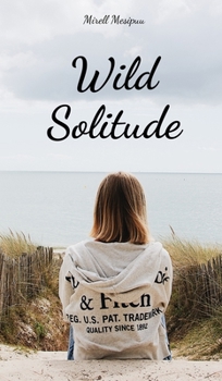 Hardcover Wild Solitude Book